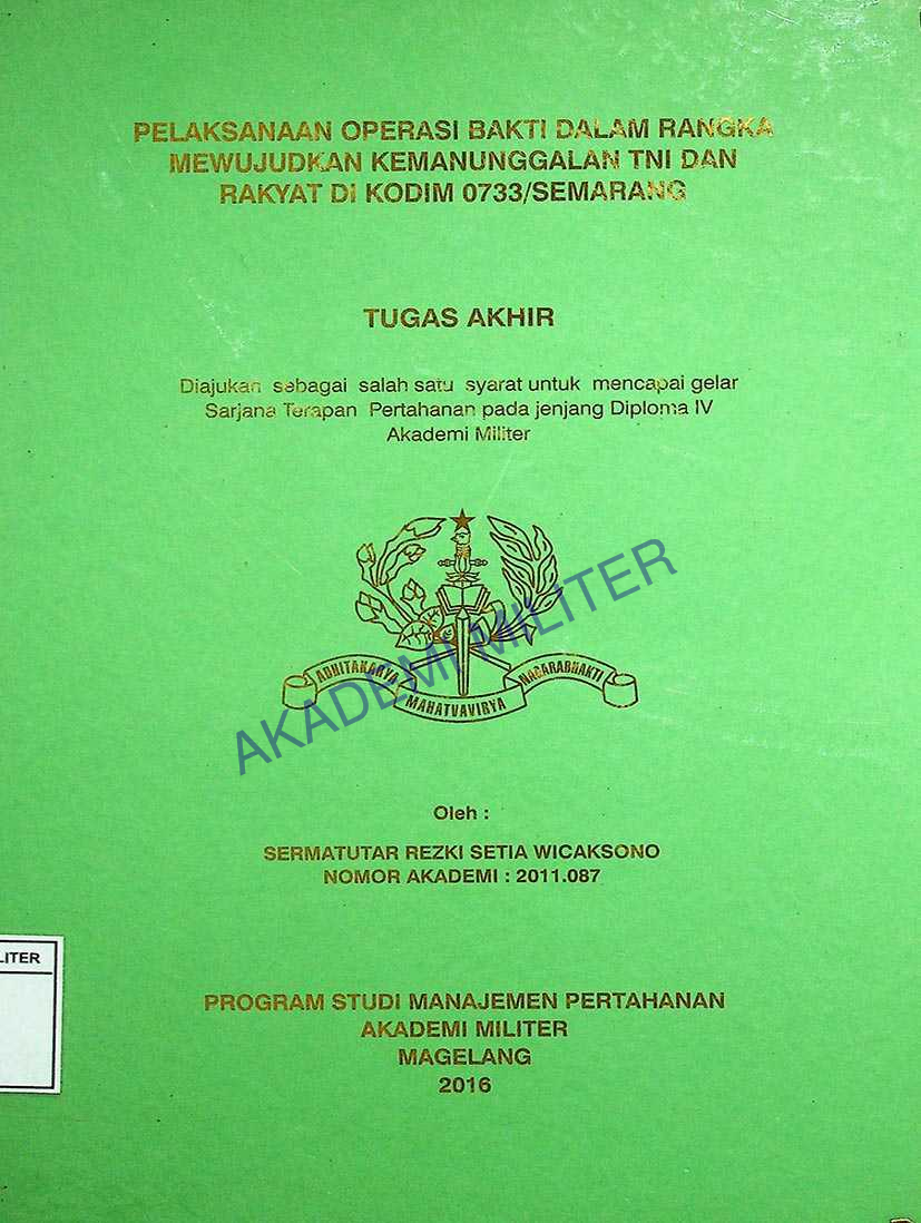 PELAKSANAAN OPERASI BAKTI DALAM RANGKA MEWUJUDKAN KEMANUNGGALAN TNI DAN RAKYAT DI KODIM 0733/SEMARANG